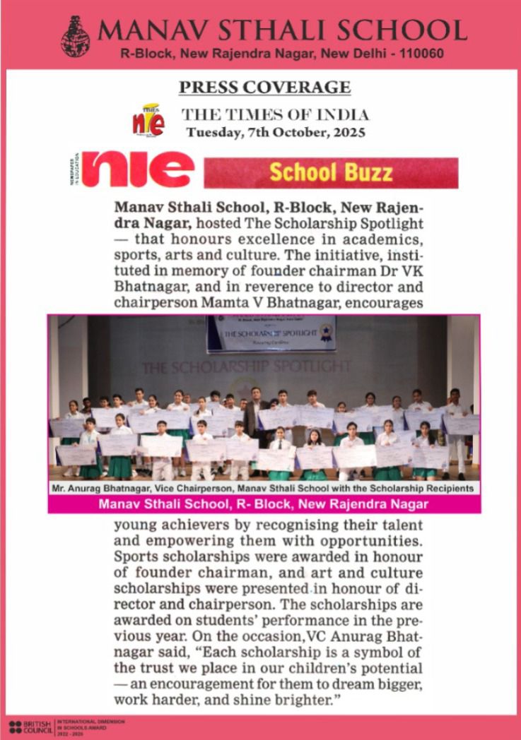 Scholarships, Manav Sthali School, award, Central Delhi, Academic, excellence, Sports, Art and culture, Bhatnagar, Anurag Bhatnagar, recognising excellence, achievements, Times of India, NIE, Buzz, Press Coverage, Best